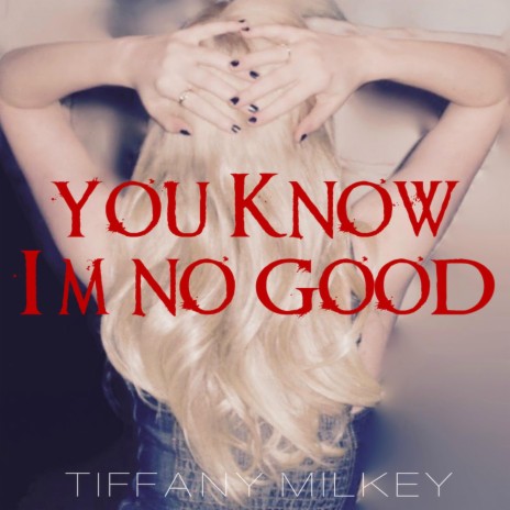 You Know I'm No Good | Boomplay Music