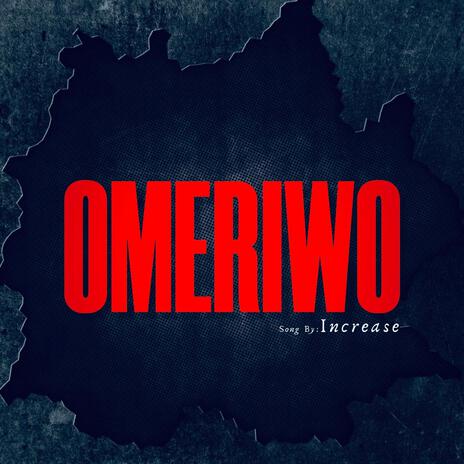 Omeriwo | Boomplay Music