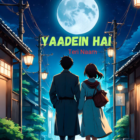 Yaadein Hai Teri Naam | Boomplay Music