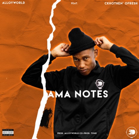 Ama notes ft. Ckhothen'Ofresh | Boomplay Music