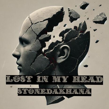 Lost in My Head | Boomplay Music