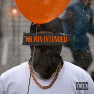 No Fun Intended (Deluxe Edition)