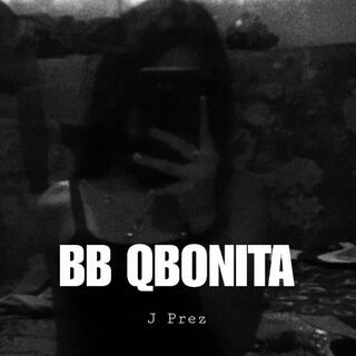 BB QBONITA