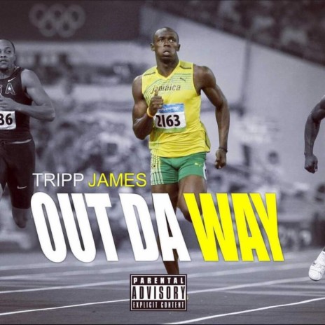 Out Da Way | Boomplay Music