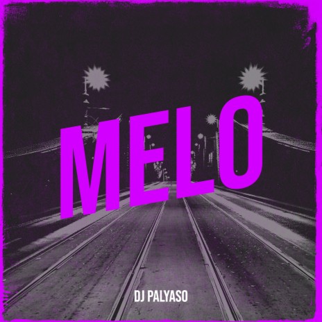 Melo | Boomplay Music