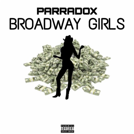 Broadway Girls | Boomplay Music