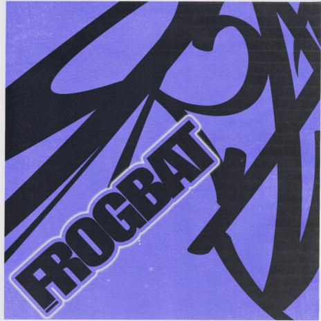 FROGBAT | Boomplay Music