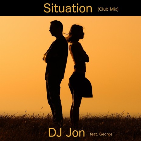 Situation (Club Mix) [feat. George] | Boomplay Music