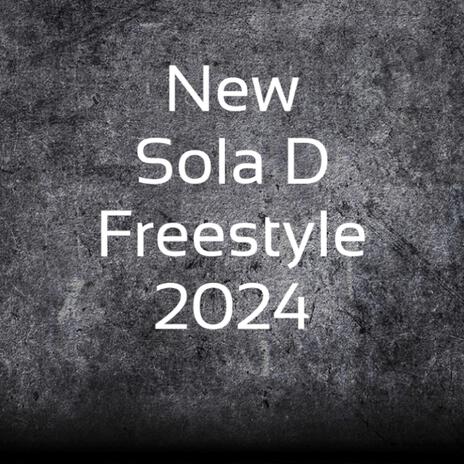 New Sola D 2024 (FreeStyle) | Boomplay Music