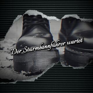 Der Sturmbannführer wartet