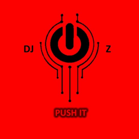 Push It | Boomplay Music