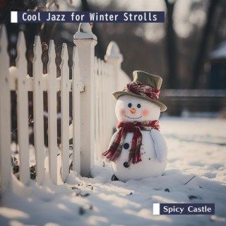 Cool Jazz for Winter Strolls