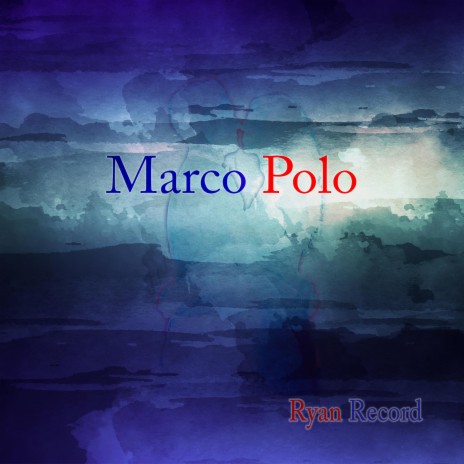 Marco Polo (Until Today) | Boomplay Music