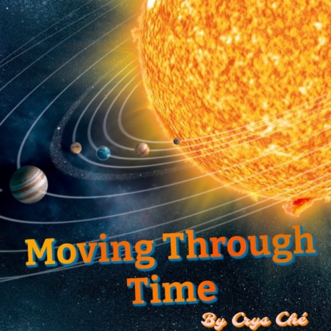 Moving Through Time | Boomplay Music