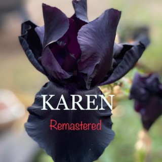 KAREN (Remastered) lyrics | Boomplay Music