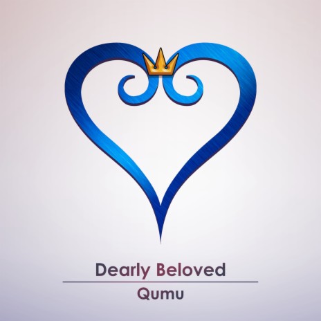 Dearly Beloved (From Kingdom Hearts II) | Boomplay Music