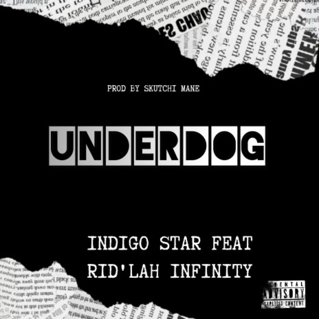 Underdog ft. Rid'lah Infinity | Boomplay Music