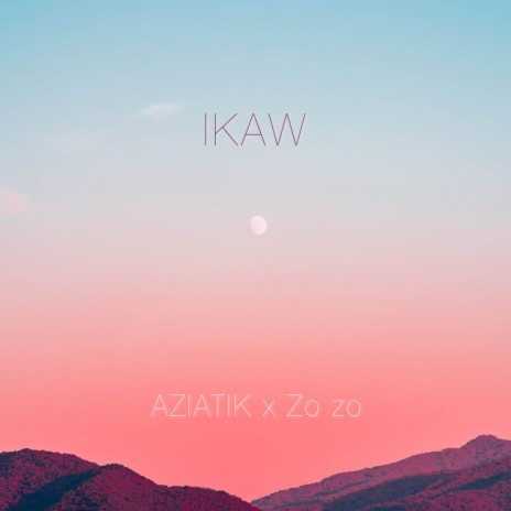 Ikaw ft. Zo zo | Boomplay Music