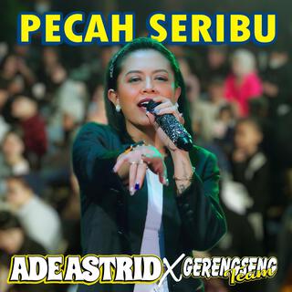 Pecah Seribu (feat. Gerengseng Team)