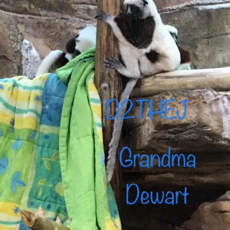 Grandma Dewart | Boomplay Music