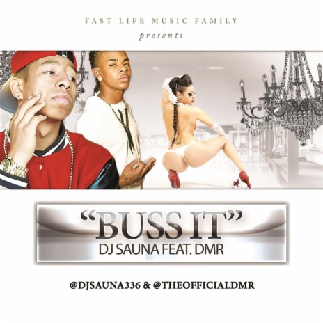 Buss It (feat. DMR) | Boomplay Music