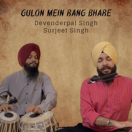 Gulon Mein Rang Bhare ft. Surjeet Singh, Mehdi Hassan & Faiz Ahmed Faiz | Boomplay Music