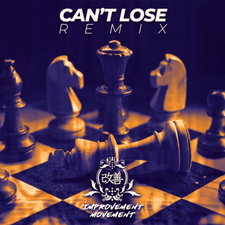 Can't Lose (Remix) ft. CZ Official | Boomplay Music