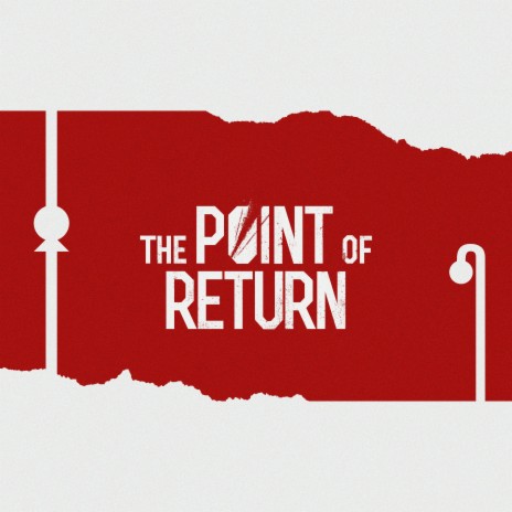 The Point of Return | Boomplay Music