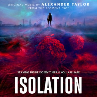 Isolation '5G' (Original Motion Picture Soundtrack)