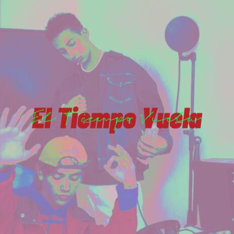 El Tiempo Vuela ft. Tony Ramírez | Boomplay Music