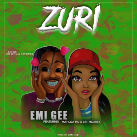 ZURi ft. Emi gee & Sir Reubey | Boomplay Music