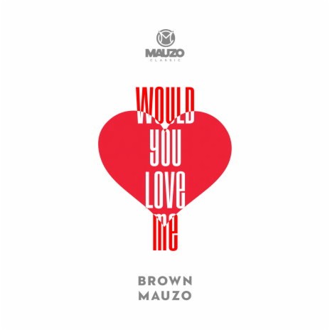 Would Love Me | Boomplay Music