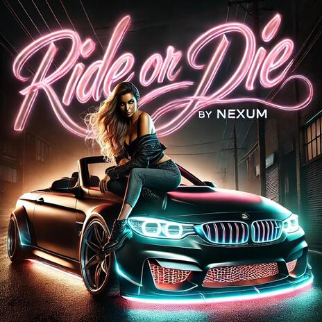 Ride or Die | Boomplay Music