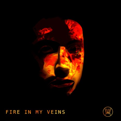 Fire In My Veins | Boomplay Music