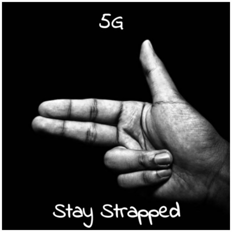 Stay Strapped | Boomplay Music