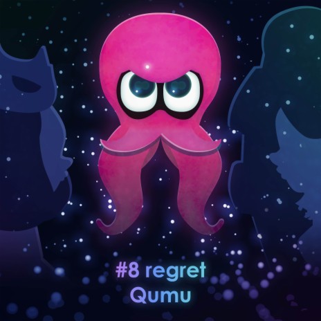 #8 regret (From Splatoon 2: Octo Expansion) | Boomplay Music