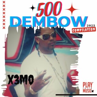 500 Dembow (Compillation)