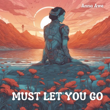 Must Let You Go | Boomplay Music