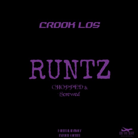 Runtz (Chopped and Screwed Version) | Boomplay Music