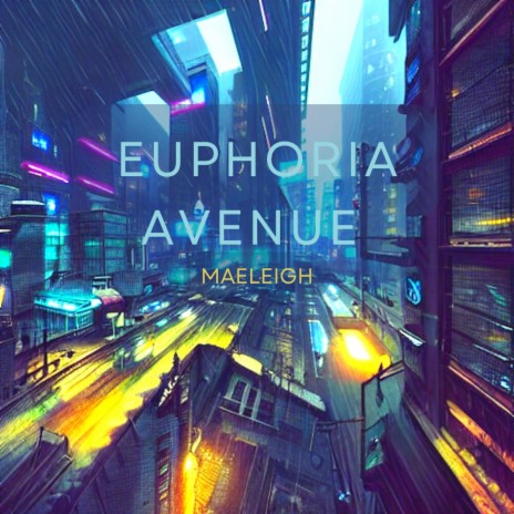 Euphoria Avenue | Boomplay Music
