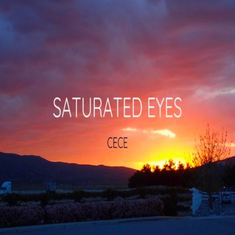 Saturated Eyes | Boomplay Music