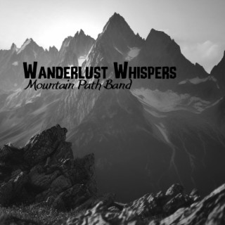 Wanderlust Whispers
