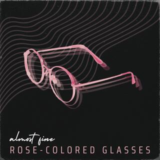 rose-colored glasses (EP)