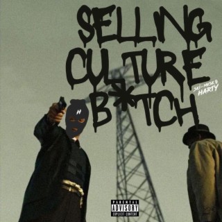 SELLING CULTURE BITCH 4