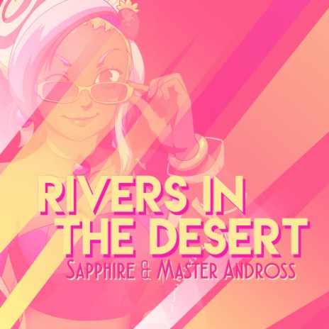 Rivers in the Desert | Boomplay Music