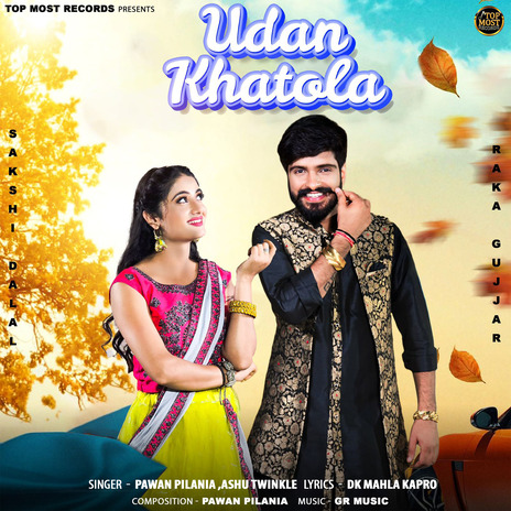 Udan Khatola ft. Ashu Twinkle, Raka Gujjar & Sakshi Dalal | Boomplay Music