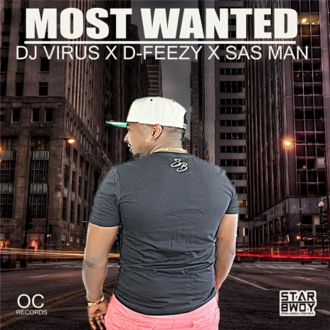 Most Wanted ft. D-Feezy & Sas Man | Boomplay Music