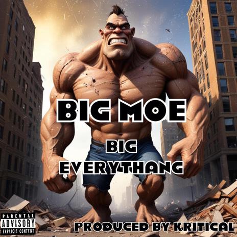 Big Everythang | Boomplay Music