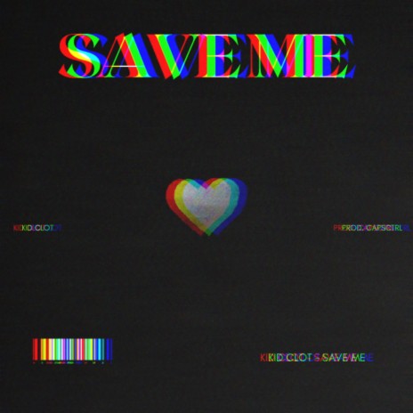 SAVE ME | Boomplay Music