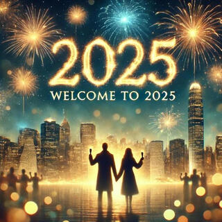 Welcome To 2025